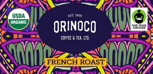 Orinoco Coffee & Tea Ltd. French Roast packaging with colorful patterns and certification logos.